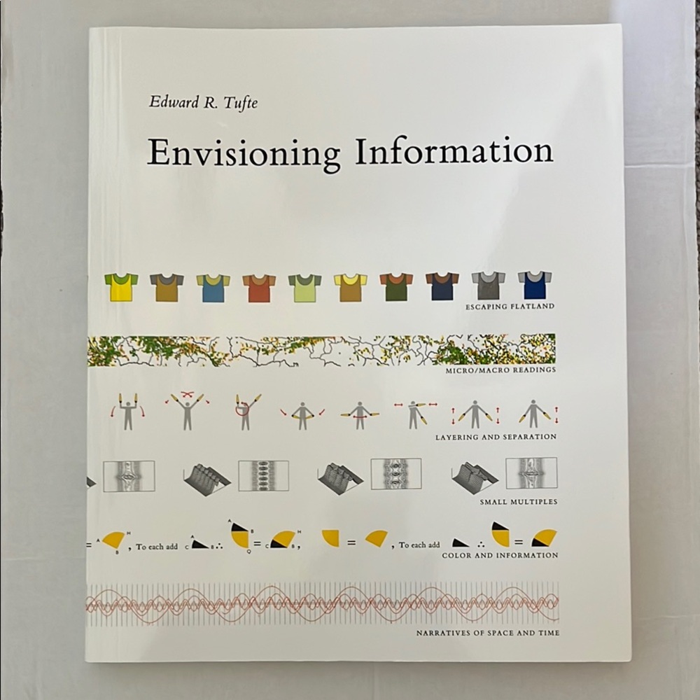 Envisioning Information by Edward R. Tufte